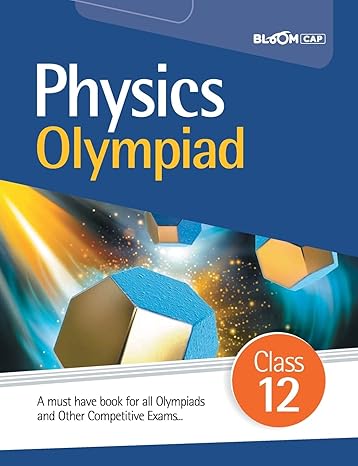 Bloom Cap - Physics Olympiad Class 12